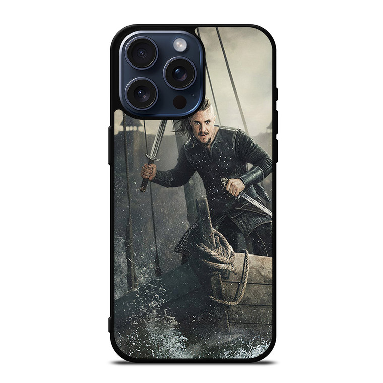 UHTRED THE LAST KIINGDOM COOL iPhone 15 Pro Max Case