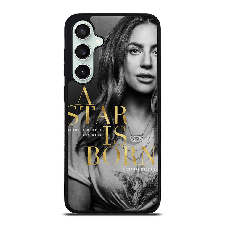 LADY GAGA A STAR IS BORN Samsung Galaxy S23 FE Case