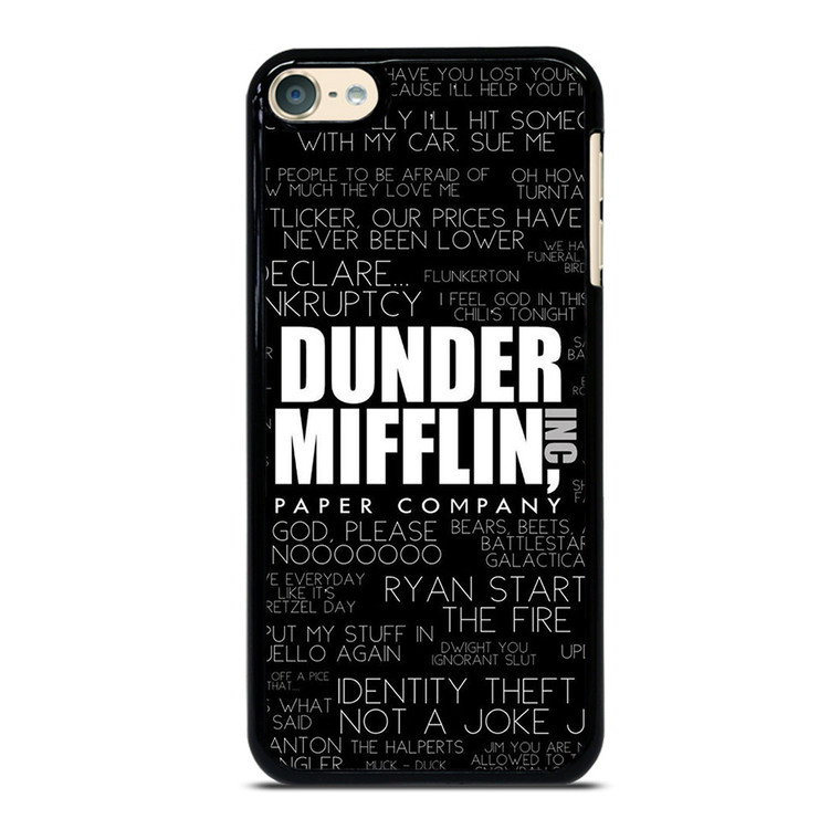THE OFFICE DUNDER MIFFLIN QUOTES iPod Touch 6 Case THE OFFICE DUNDER MIFFLIN QUOTES iPod Touch 6 Case