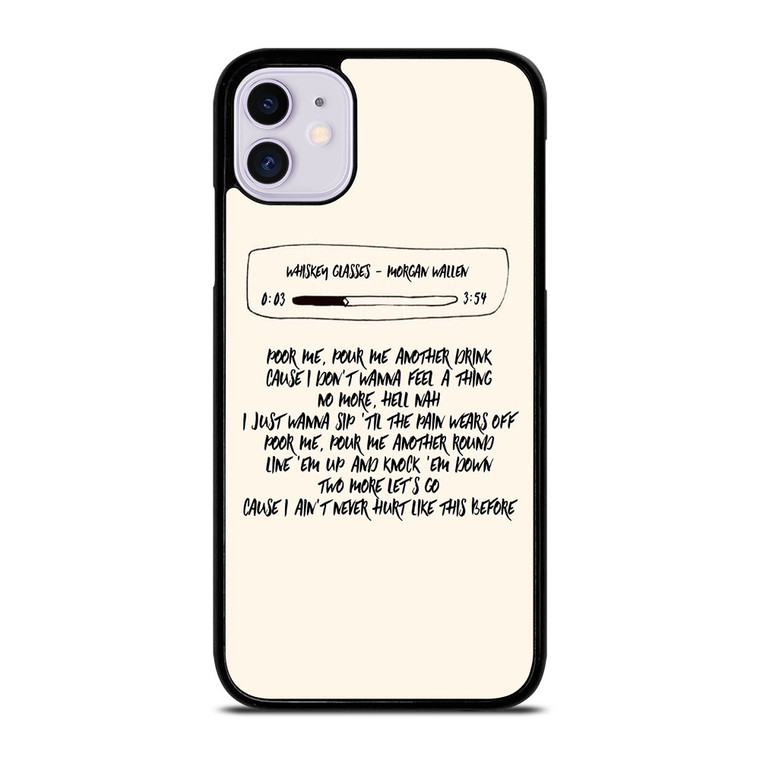 MORGAN WALLEN LYRIC iPhone 11 Case MORGAN WALLEN LYRIC iPhone 11 Case