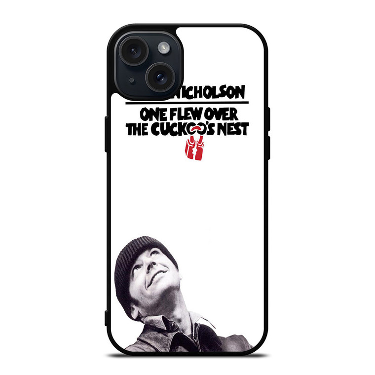 ONE FLEW OVER THE CUCKOO'S NEST iPhone 15 Plus Case