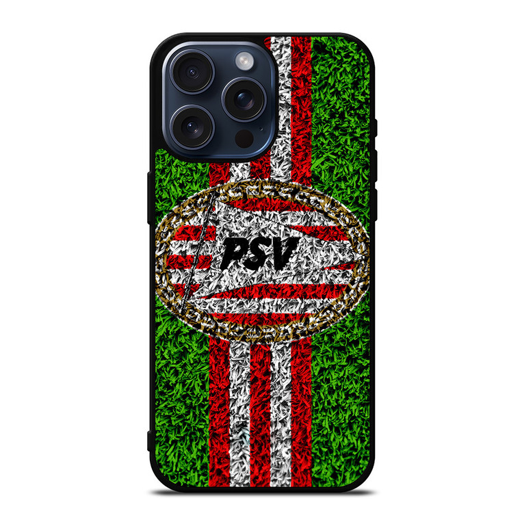 PSV EINDHOVEN GRASS ART LOGO iPhone 15 Pro Max Case