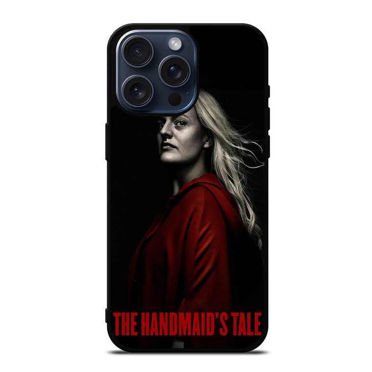 THE HANDMAID'S TALE SERIES iPhone 15 Pro Max Case