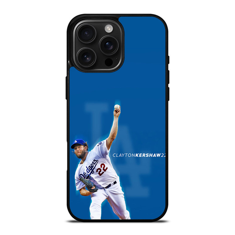 LA DODGERS CLAYTON KERSHAW iPhone 16 Pro Max Case LA DODGERS CLAYTON KERSHAW iPhone 16 Pro Max Case