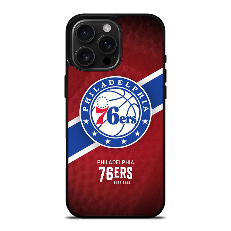 PHILADELPHIA 76ERS NBA iPhone 16 Pro Max Case