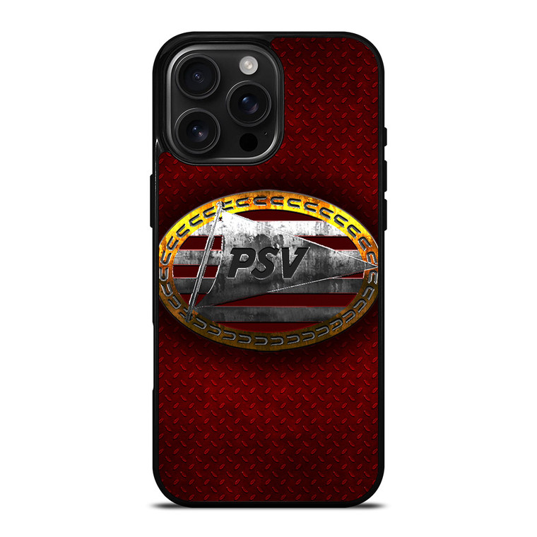 PSV EINDHOVEN METAL ART LOGO iPhone 16 Pro Max Case