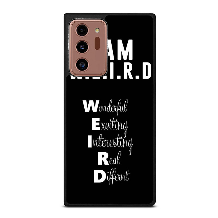 I AM WEIRD QUOTES Samsung Galaxy Note 20 Ultra Case I AM WEIRD QUOTES Samsung Galaxy Note 20 Ultra Case