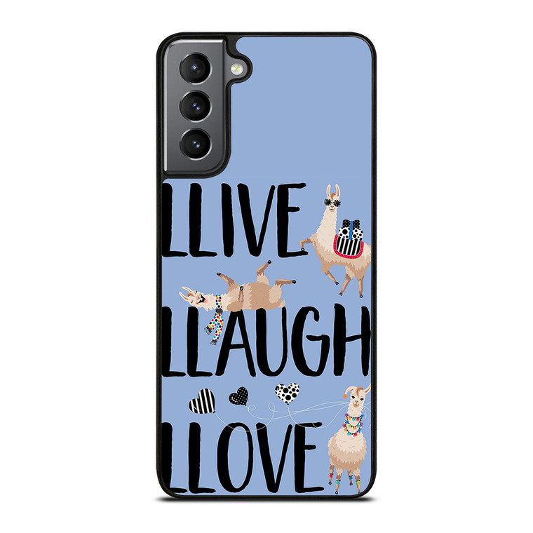 LLAMA LLIVE LLAUGH LLOVE Samsung Galaxy S21 Plus Case