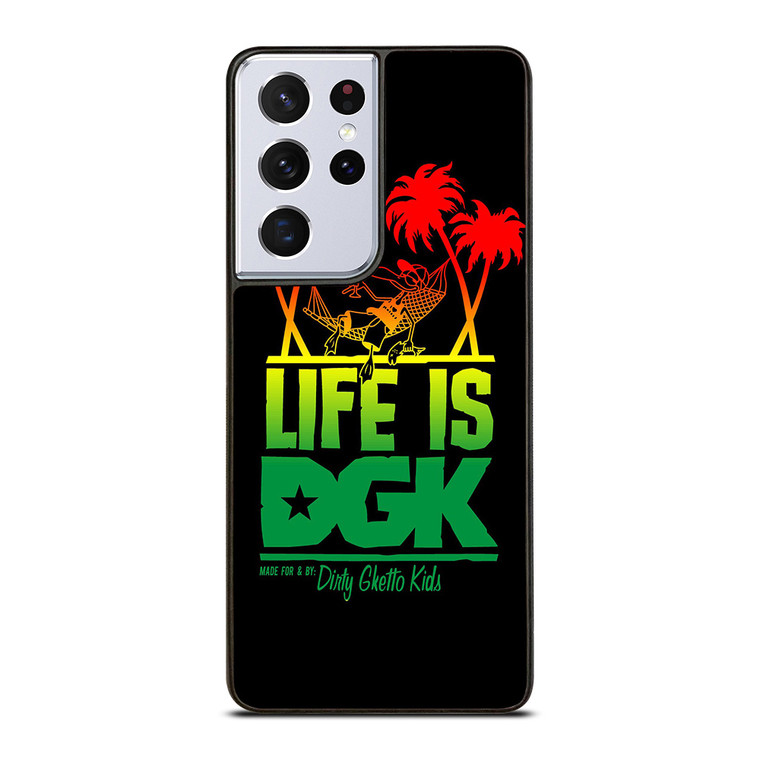 DGK IS LIFE Samsung Galaxy S21 Ultra Case