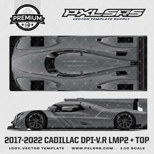 2017-2022 CADILLAC DPI-V.R LMP2 +TOP 'Premium' Vector Template 2017-2022 CADILLAC DPI-V.R LMP2 +TOP 'Premium' Vector Template