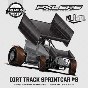 Dirt Track Sprint Car #8 'Premium Perspective' 100% Vector Template