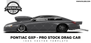 Pontiac GXP - Pro Stock Drag Car 'Premium' Vector Template Pontiac GXP - Pro Stock Drag Car 'Premium' Vector Template