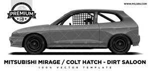 Mitsubishi Mirage / Colt Hatch - Dirt Saloon 'Premium' Vector Template Mitsubishi Mirage / Colt Hatch - Dirt Saloon 'Premium' Vector Template