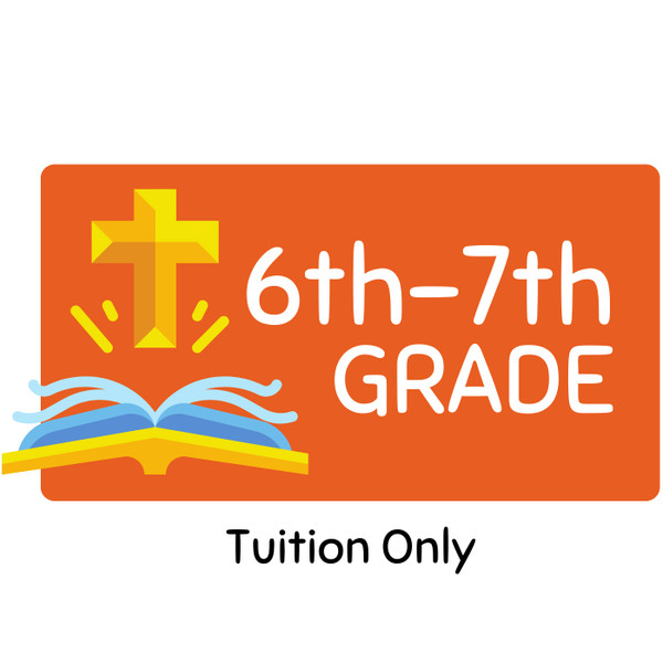 Sixth & Seventh Grade Faith Formation Class - Tuition Only
