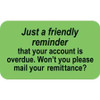 Billing/Collection Labels, Just A Friendly Reminder, 250/Box (MAP4420)