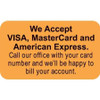 Medical Billing Labels, We Accept Visa..., 1-1/2 x 7/8, Fl. Orange, 250/Roll (MAP4660)