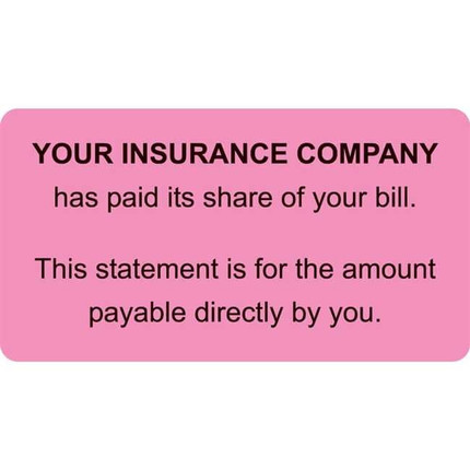 Patient Responsibility Labels, Your Insurance, 3-1/4 x 1-3/4, 250/RL