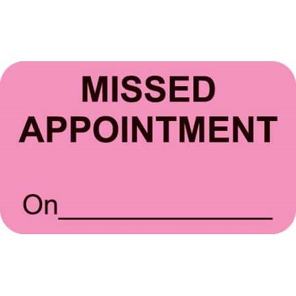 Medical Chart Labels, Missed Appointment, 1-1/2 x 7/8, Fl. Pink, 250/Roll (MAP5030)