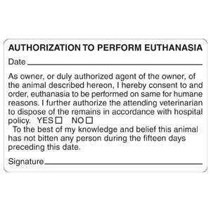 Authorization To Perform Euthanasia Label, 4 x 2-5/8, 240/RL (V-AN424)