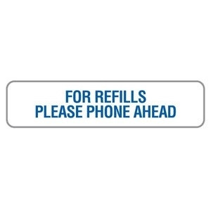 For Refills Please Phone Ahead Label, 1-5/8 x 3/8, 500/RL (V-FP700)