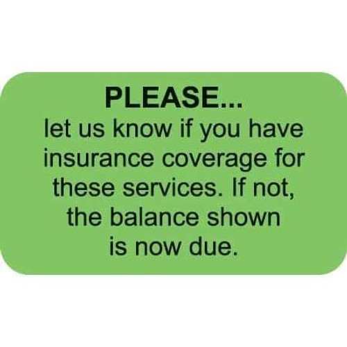 Insurance Labels, Please Let Us Know, 1-1/2 x 7/8, Fl. Green, 250/Roll (MAP3710)