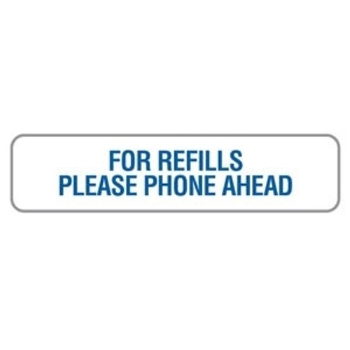 For Refills Please Phone Ahead Label, 1-5/8 x 3/8, 500/RL (V-FP700)