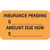 Insurance Pending Amount Due Label, 1-1/2"W x 7/8"H, 250/RL (MAP3750)