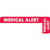 Medical Alert Label, Red/White, 3 x 1, Roll/250