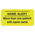 Medical Labels, Name Alert, 2 x 1, Chartreuse, 252/Pack (SY-1338)
