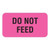 Veterinary Labels, Do Not Feed, 1 5/8 W x 7/8 H, 560/RL, V-AN205