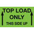 Top Load Only This End Up (2 Arrows) 43582 (500/Roll)