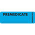 Medical Chart Labels, Premedicate, 2 x 1, Lt. Blue (A1012)