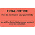 FINAL NOTICE Label, 3-1/4"W X 1-3/4"H, 250/RL (MAP1580)