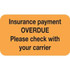 Insurance Labels, Insurance Payment, 7/8 H x 1 1/2 W, Fl. Orange, 250/Roll (MAP4090)