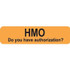 Insurance Labels, HMO, 1 1/4 x 5/16, Fl. Orange, 500/Roll (MAP540)