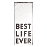 Best Life Ever Quick Dry Oversized Beach Towel by Santa Barbara Design Studio