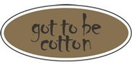 Got to be cotton