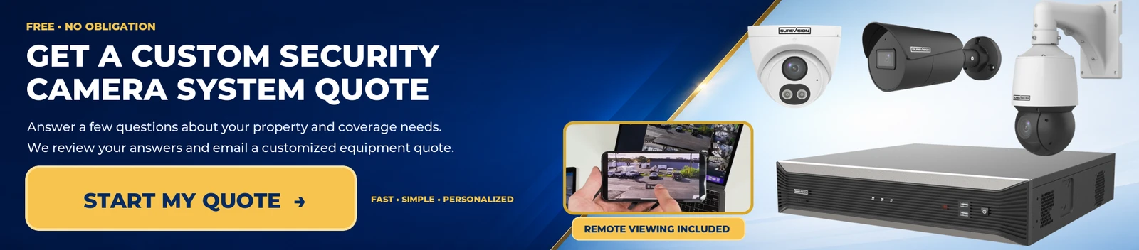 Get a custom security camera system quote with professional security cameras and remote viewing