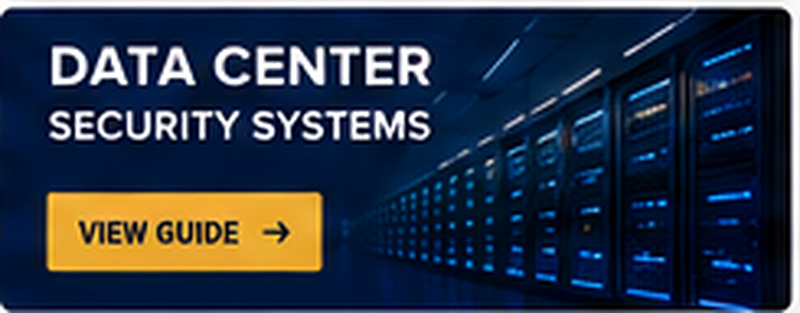 Data Center Security Systems
