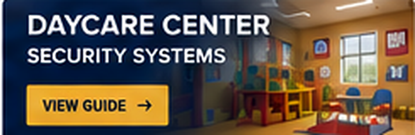 Daycare Center Security Systems