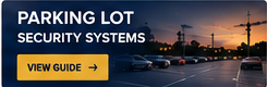 Parking Lot Security Camera Systems