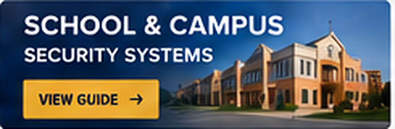 School & Campus Security Camera Systems