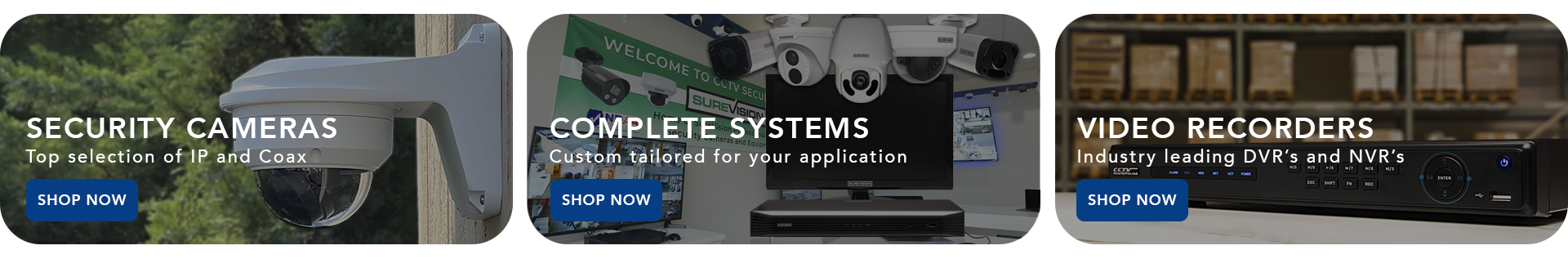 Shop security cameras, complete security camera systems, and video recorders from CCTV Security Pros