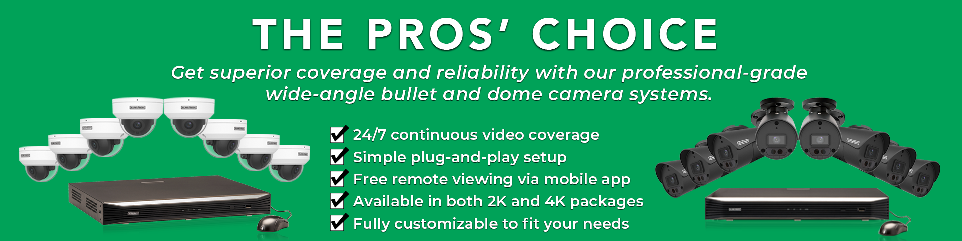 THE PROS’ CHOICE