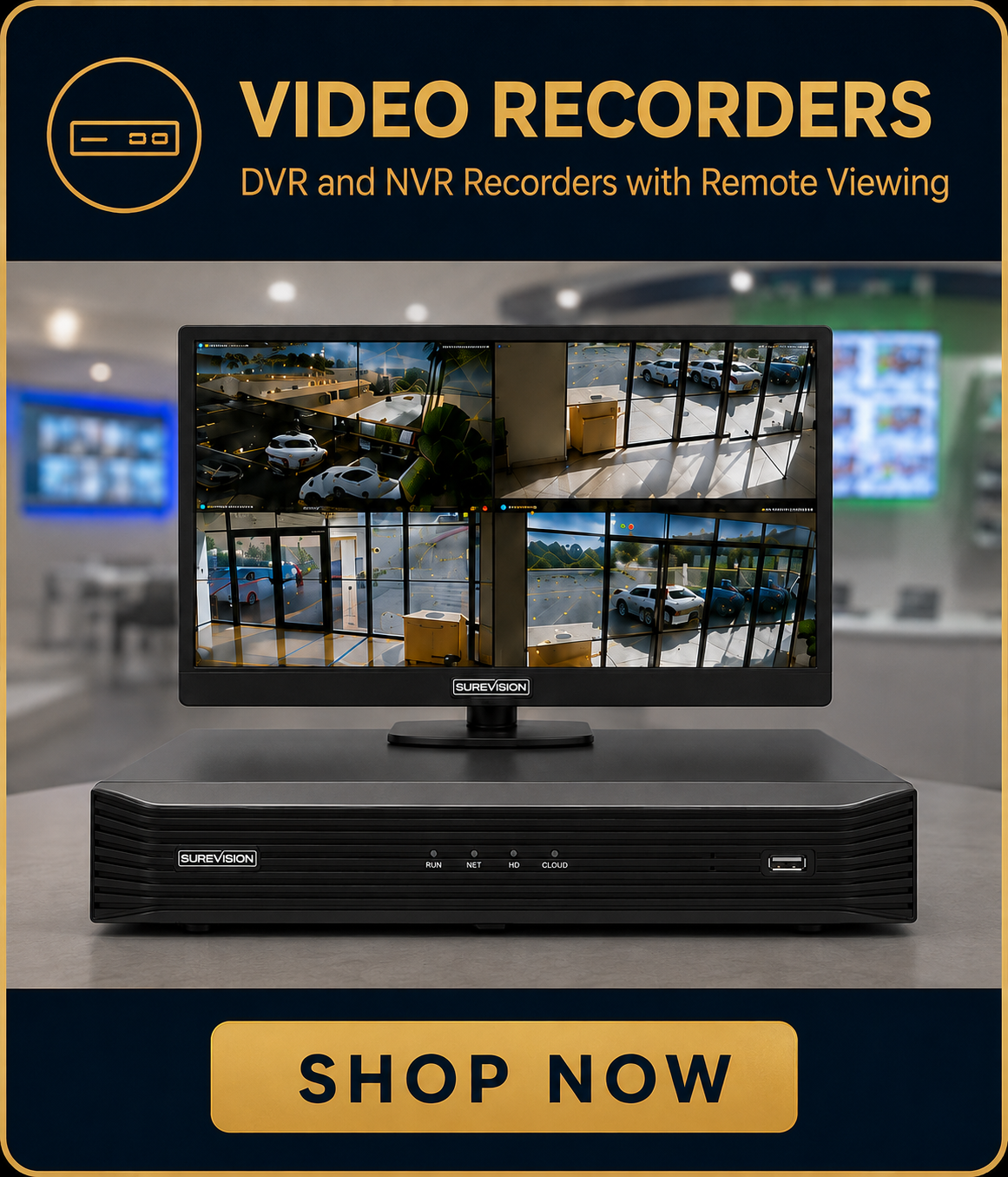 Video Recorders - DVR and NVR Recorders with Remote Viewing