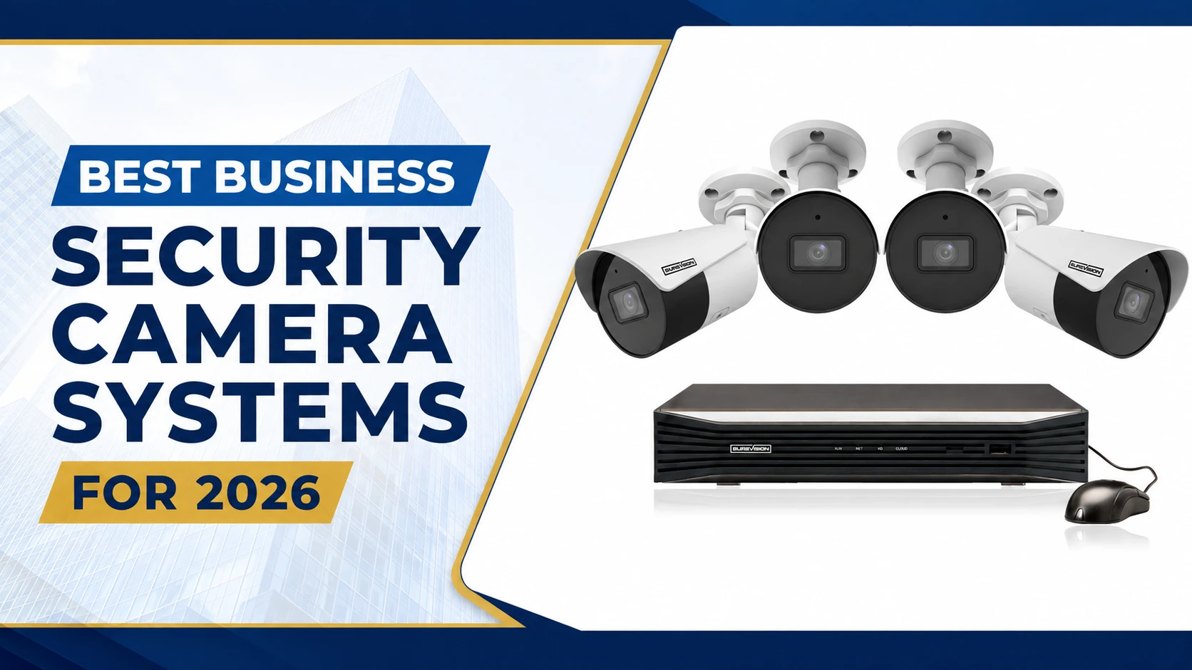 Best Business Security Camera Systems for 2026: A Complete Buying Guide