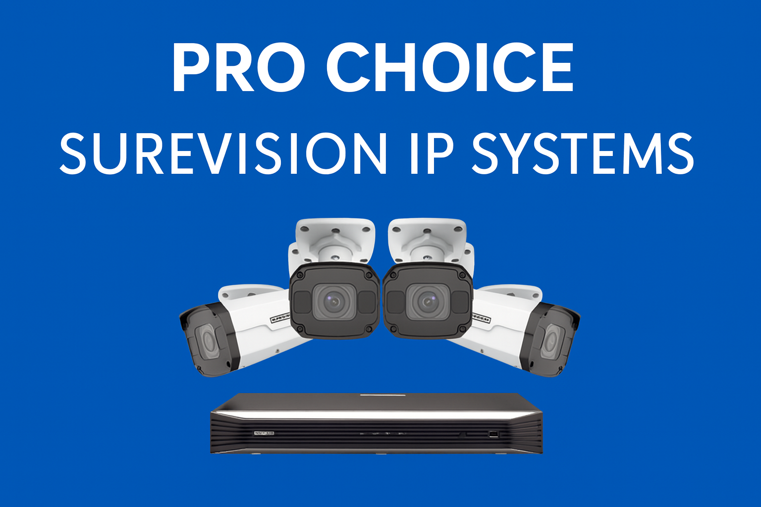 Professional Security Camera Systems  - SureVision IP