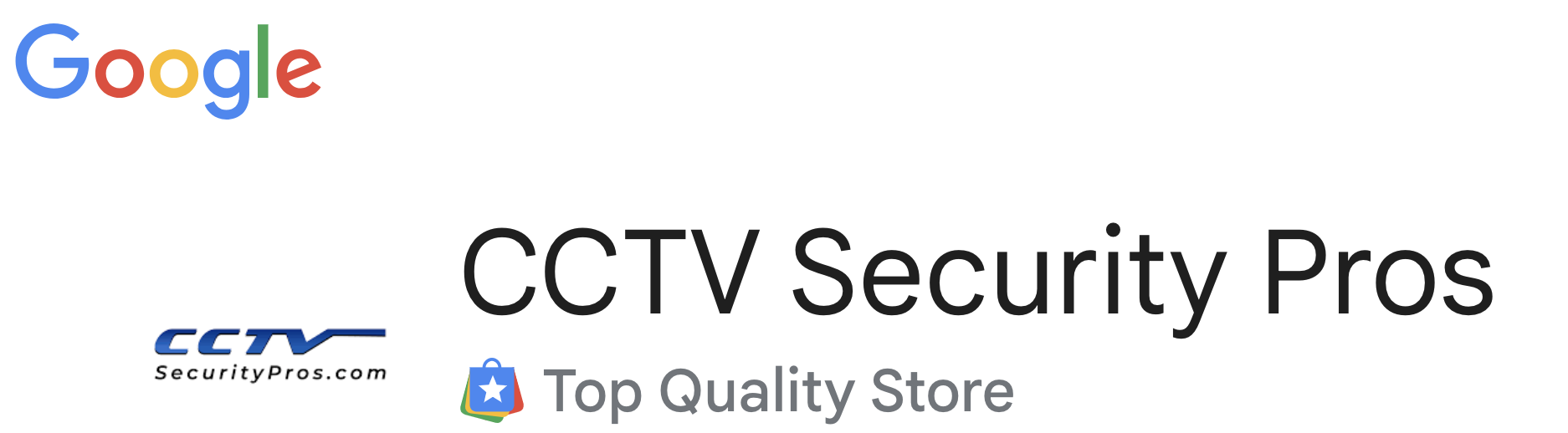Our Security Camera Systems  Earn Google Quality Store Badge