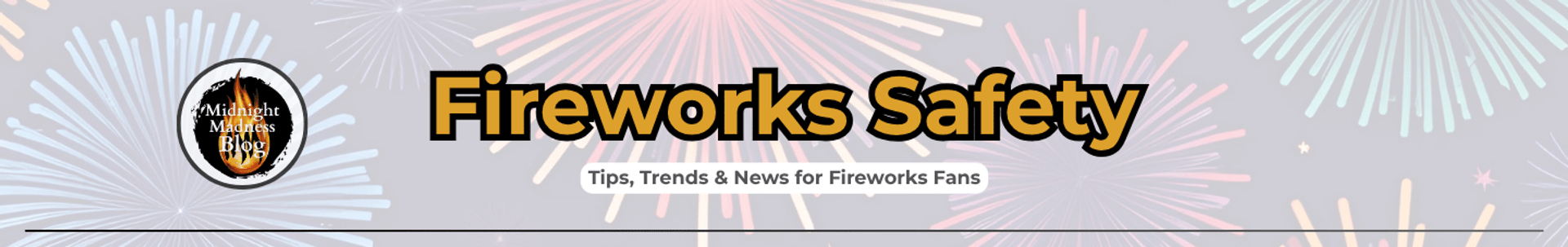 Essential Fireworks Safety Tips