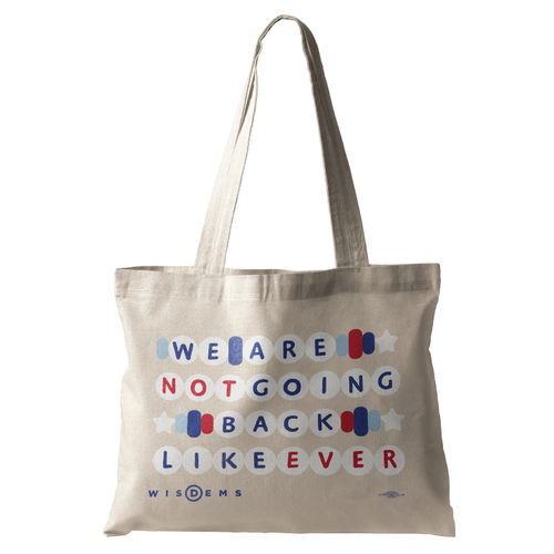 We Are Not Going Back (Natural Canvas Tote) We Are Not Going Back (Natural Canvas Tote)